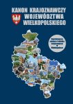Okładka - Kanon Krajoznawczy Województwa Wielkopolskiego