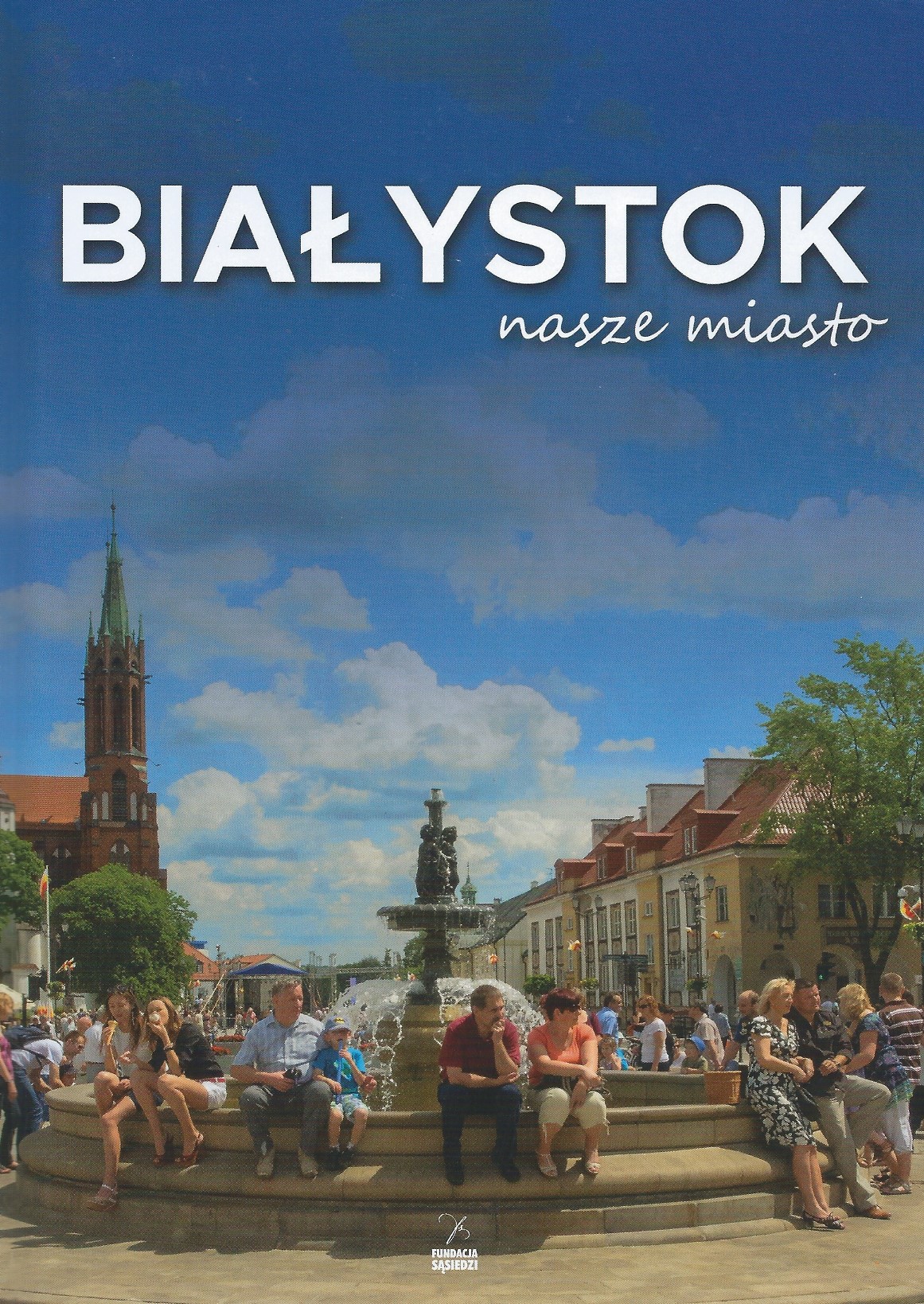 Okładka - Białystok nasze miasto